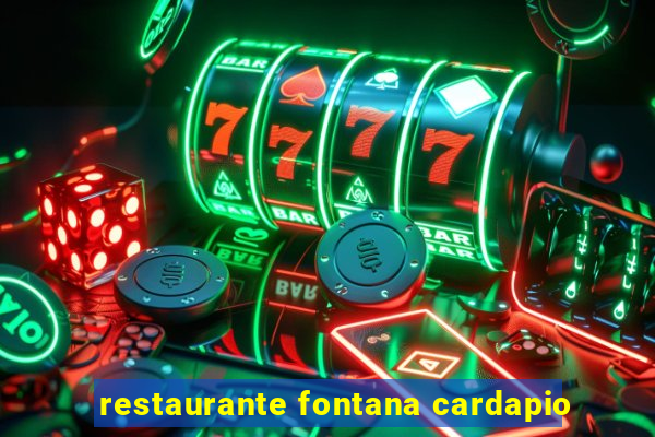 restaurante fontana cardapio